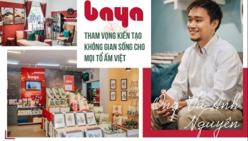 CEO BAYA: Mở ra bước ngoặt cho thương hiệu ngành nội thất Việt