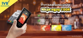 IVB và NAPAS ra mắt tính năng thanh toán trên ứng dụng Samsung Pay