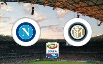 Bóng đá Italia 2019/20: Napoli vs Inter Milan (2h45 ngày 07/01)