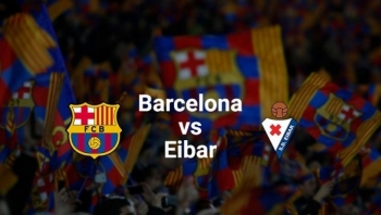 Bóng đá Tây Ban Nha 2019/20: Barcelona vs Eibar (22h00 ngày 22/2)