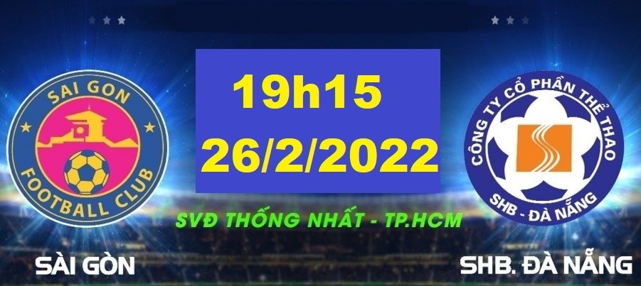 Xem trận đấu giữa Sài Gòn vs Đà Nẵng, Vòng 1 VLeague 2022 (19h15 ngày 26/2)