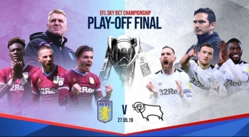 Bóng đá Hạng nhất Anh: Aston Villa vs Derby County (THĂNG HẠNG, 21h00 ngày 27/5)