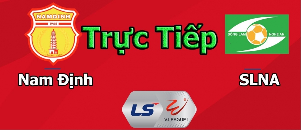 Nam Định vs Sông Lam Nghệ An, 18h00 ngày 30/6, bóng đá V League 2020
