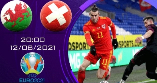 Bóng đá Euro 2021: Wales vs Thụy Sĩ (20h00 ngày 12/06)