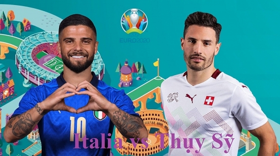 Bóng đá Euro 2021: Italia vs Thụy Sĩ (2h00 ngày 17/06)