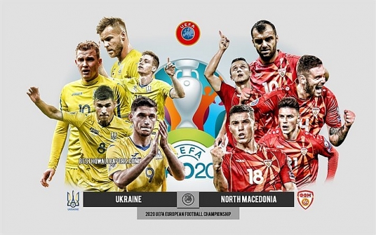 Bóng đá Euro 2021: Ukraine vs Bắc Macedonia (20h00 ngày 17/06)