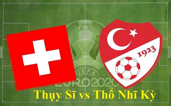 Bóng đá Euro 2021: Trực tiếp Thụy Sĩ vs Thổ Nhĩ Kỳ (23h00 ...