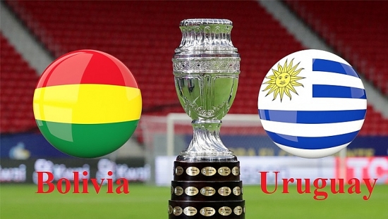 Bóng đá Copa America 2021: Bolivia vs Uruguay (4h00 ngày 25/06)