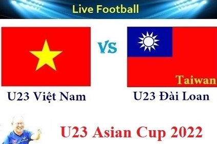 U23 Việt Nam vs U23 Đài Loan, trực tiếp bóng đá U23 Asian Cup 2022 (17h ngày 27/10)