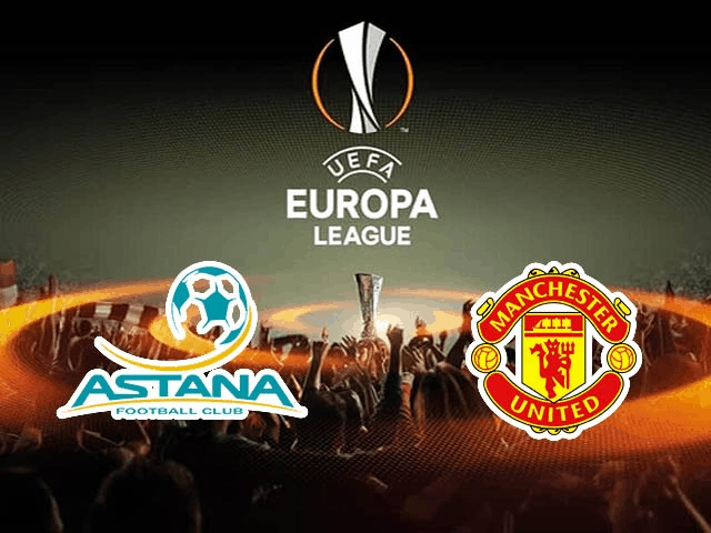 Bóng đá C2 Châu Âu 2019/2020: Astana vs Manchester United (22h50 ngày 28/11)