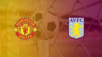 Bóng đá Ngoại hạng Anh: MU vs Aston Villa (23h30 ngày 01/12)