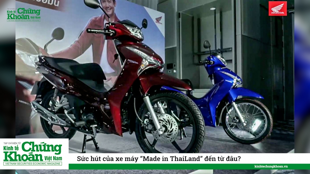 Sức hút của xe máy “Made in ThaiLand” đến từ đâu?
