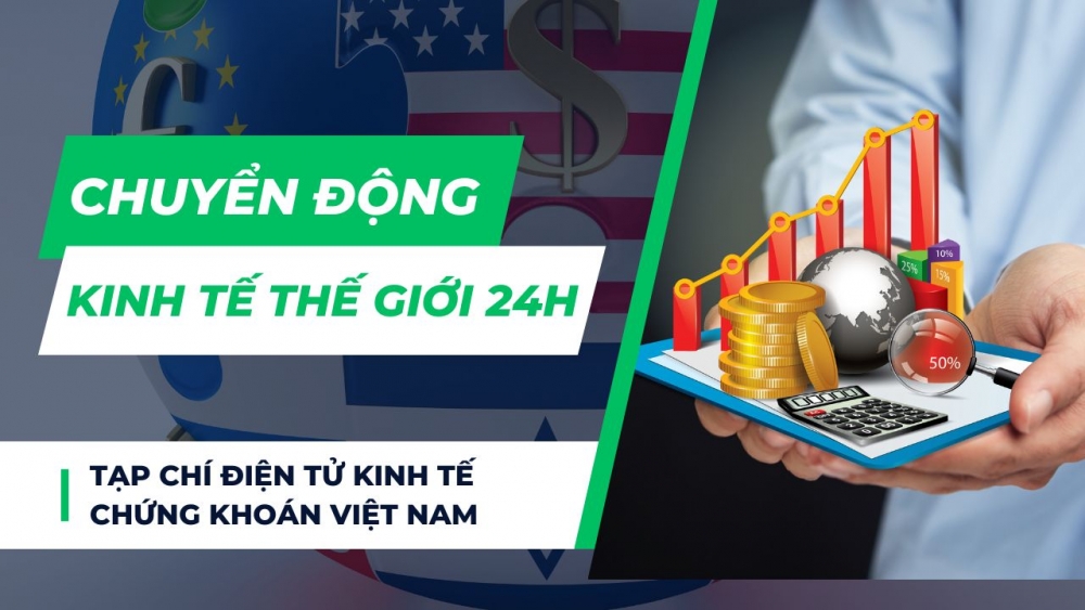 CHUYỂN ĐỘNG KINH TẾ THẾ GIỚI 24H : Chứng khoán Mỹ giảm điểm