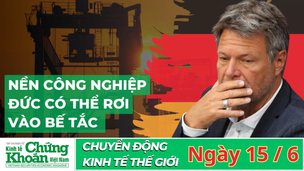 CHUYỂN ĐỘNG KINH TẾ THẾ GIỚI : Nền công nghiệp Đức có thể rơi vào bế tắc ...