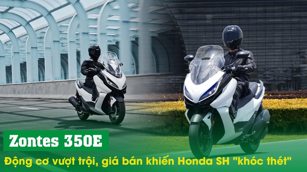 Zontes 350E: Động cơ vượt trội, giá bán khiến Honda SH 'khóc thét"