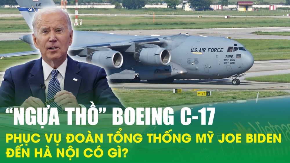 Có gì bên trong “ngựa thồ” C17 phục vụ đoàn Tổng thống Mỹ Joe Biden đến Hà Nội?