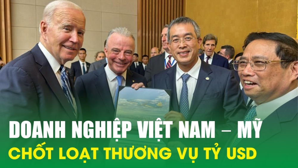 Doanh nghiệp Việt Nam – Mỹ chốt hàng loạt thương vụ tỷ USD.
