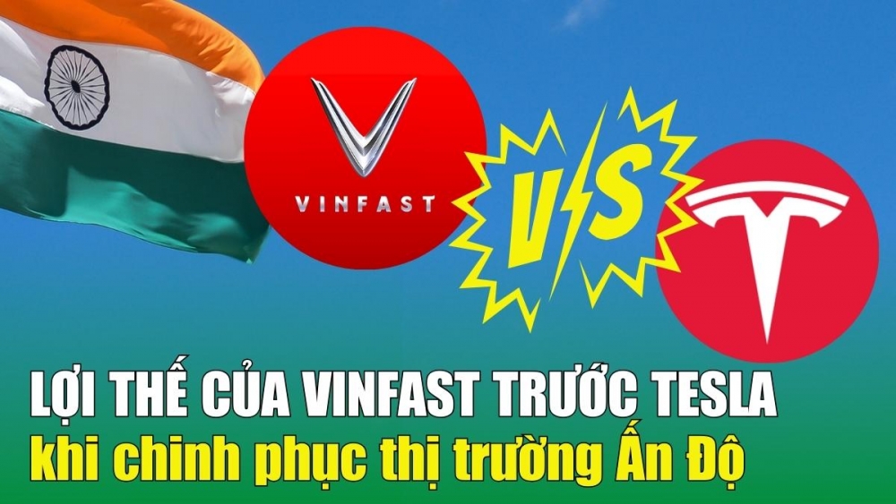 Lợi thế của VinFast trước Tesla khi chinh phục thị trường Ấn Độ