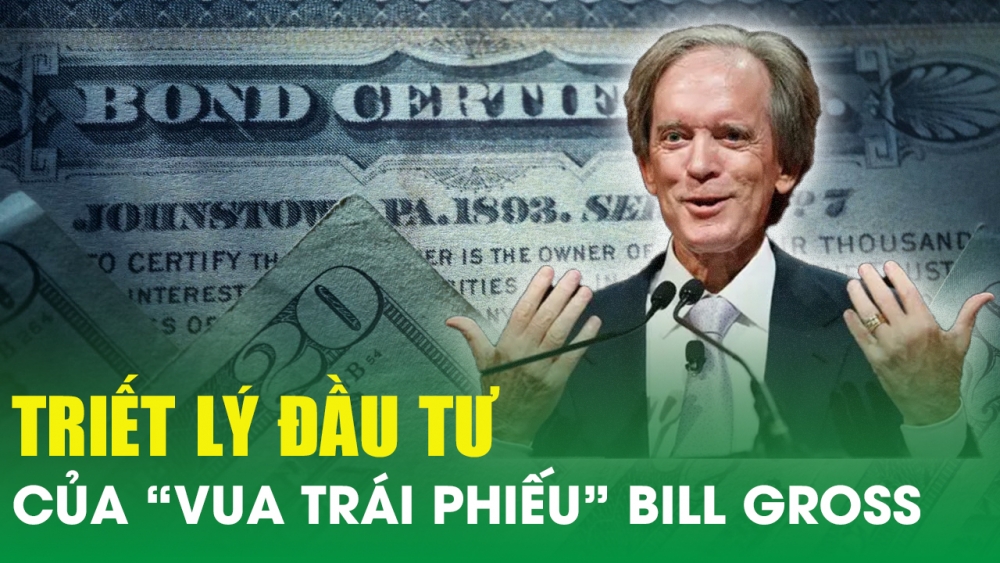 Bill Gross – Triết lý đầu tư và hành trình gây dựng sự nghiệp lừng lẫy của “vua trái phiếu”