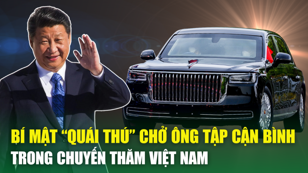 “Quái thú” chở ông Tập Cận Bình trong chuyến thăm Việt Nam có gì đặc biệt?