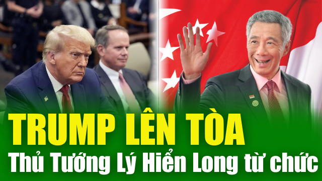 TIÊU ĐIỂM QUỐC TẾ 16/4: Ông Trump bắt đầu bị xét xử tại New York; Ông Lý Hiển Long thông báo từ nhiệm
