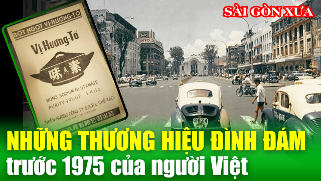 Những thương hiệu đình đám của người Việt trước năm 1975
