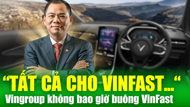 Tin nóng 24h: 'Tất cả cho VinFast', tỷ phú Phạm Nhật Vượng vẫn là người giàu nhất Việt Nam