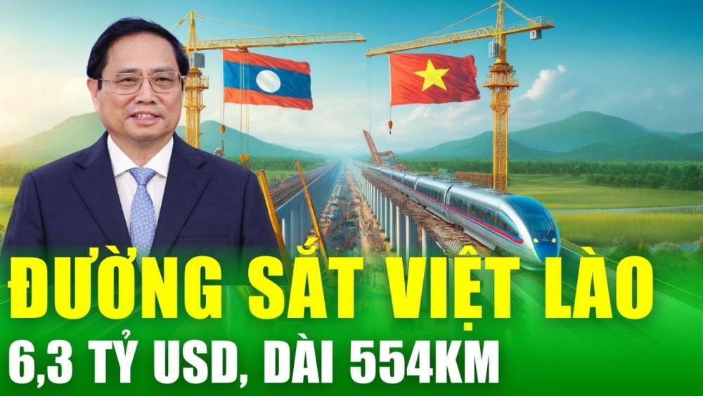 Tin nóng 24h: Việt Nam sắp làm tuyến đường sắt 6,3 tỷ USD, dài 554km xuyên biên giới tới thủ đô Lào