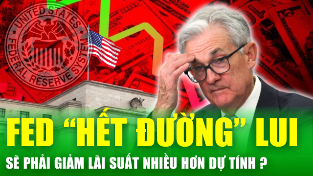 Tin nóng 24h: FED giảm lãi suất mang tính bước ngoặt, hé lộ tình trạng lạm phát của nền kinh tế Mỹ