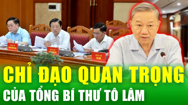 Tin nóng 24h: Tổng Bí thư, Chủ tịch nước Tô Lâm chủ trì Họp Thường trực Tiểu ban Văn kiện Đại hội 14 của Đảng