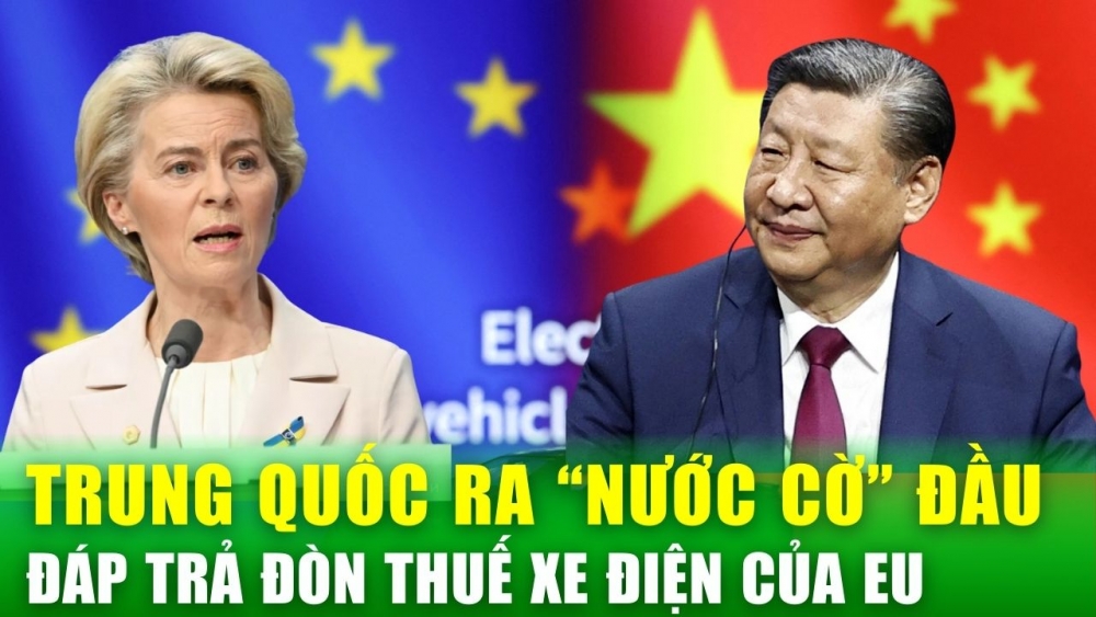 Xe điện mất thị phần sau đòn thuế của EU, Trung Quốc tung ‘nước cờ' đầu tiên đáp trả