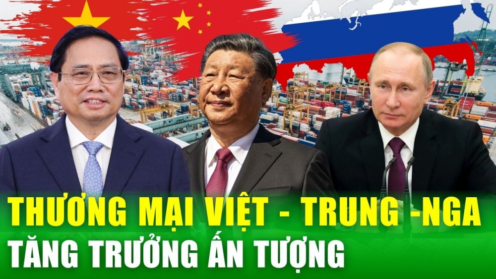 Thương mại giữa Việt Nam với 2 "ông trùm" khối BRICS tăng ấn tượng