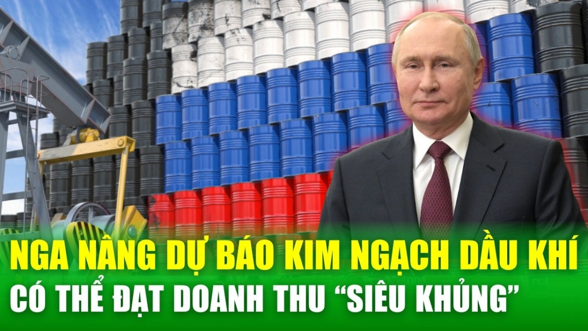 Nga nâng dự báo, có thể "bội thu" từ xuất khẩu dầu khí năm 2024