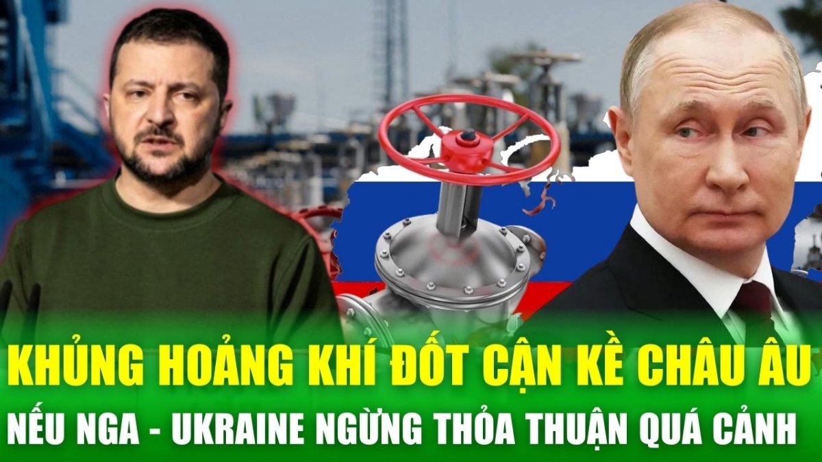 Khủng hoảng khí đốt cận kề châu Âu nếu Nga và Ukraine ngừng thỏa thuận quá cảnh