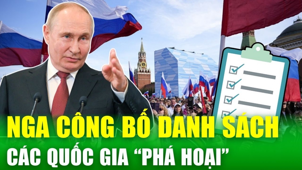 Tin nóng 24h: Nga lập danh sách đen các nước “phá hoại”, sẵn sàng mở đường dân tị nạn