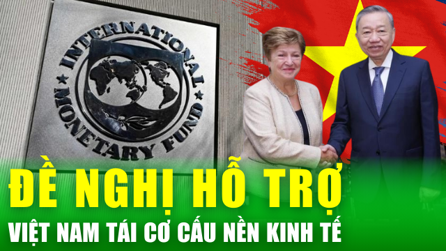 Tin nóng 24h: Tổng Bí thư, Chủ tịch nước Tô Lâm đề nghị IMF hỗ trợ Việt Nam tái cơ cấu kinh tế