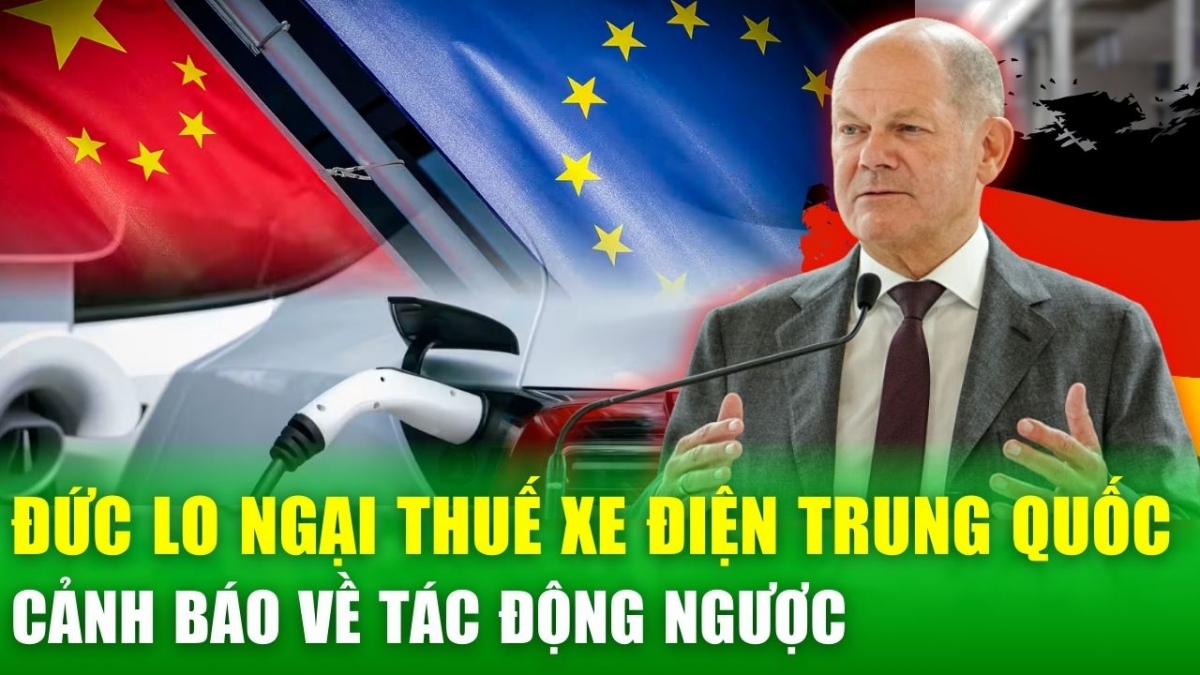 Đức lo ngại về thuế quan xe điện Trung Quốc, cảnh báo về tác động ngược