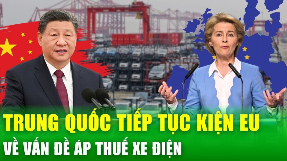 Đơn kiện thứ hai từ Trung Quốc: Tranh cãi về thuế xe điện giữa EU và Bắc Kinh chưa có hồi kết