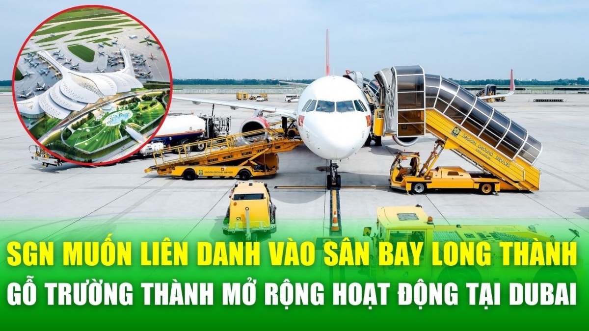 Bản tin doanh nghiệp 7/11: SGN muốn liên danh đấu thầu vào sân bay Long Thành, Hoa Sen và Gỗ Trường Thành tham vọng thị trường quốc tế