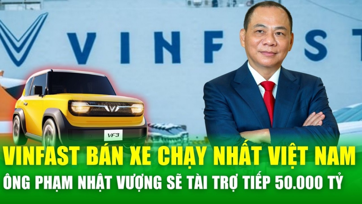 Vinfast bán chạy số 1 Việt Nam, ông Phạm Nhật Vượng nói hãng xe đã vượt qua hoài nghi, gièm pha