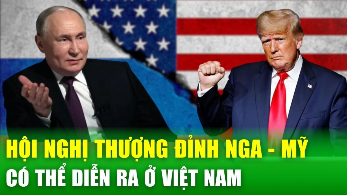 Hội đàm cấp cao Nga - Mỹ có thể diễn ra ở Việt Nam