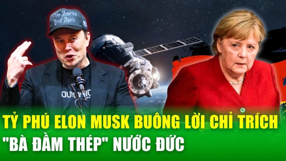 Tỷ phú Elon Musk chỉ trích "táo bạo" cựu thủ tướng Đức Angela Markel vì phát biểu liên quan đến Starlink