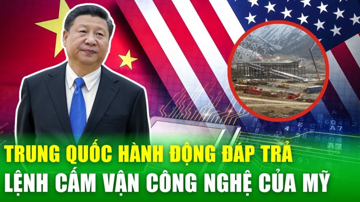 Trung Quốc tăng cường kiểm soát xuất khẩu, "đáp trả" lệnh cấm chip của Mỹ