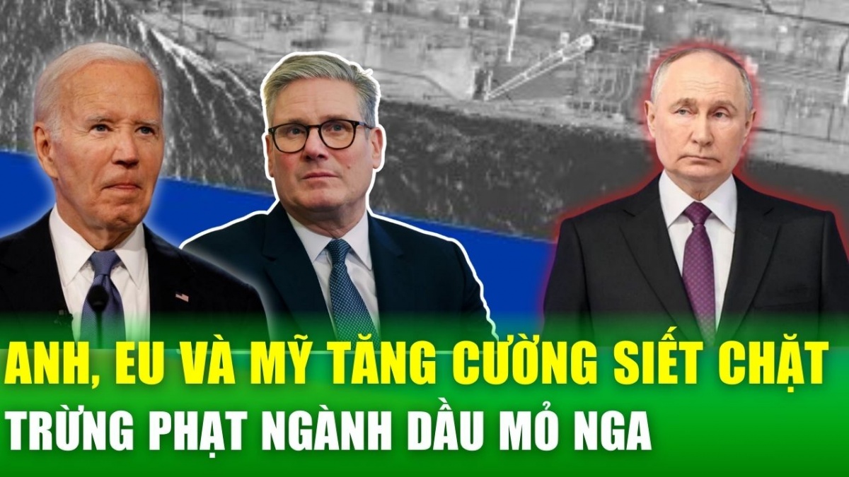 Anh, EU và Mỹ tăng cường siết chặt trừng phạt "hạm đội bóng tối" chở dầu của Nga