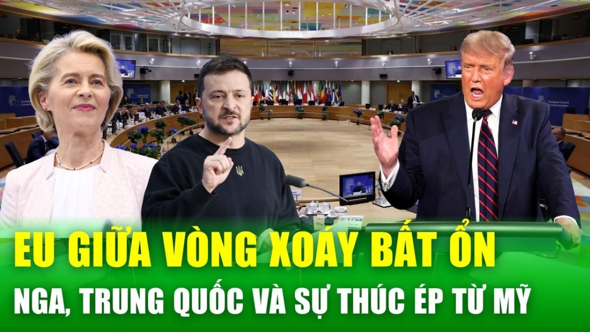 Châu Âu mắc kẹt giữa Nga, Trung Quốc và sự thúc ép từ Mỹ